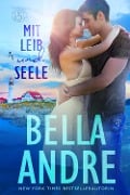 Mit Leib und Seele (Die Sullivans aus Maine 1) - Bella Andre