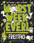 Worst Week Ever - Freitag - Matt Cosgrove, Eva Amores