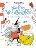 Cover-Bild zum Titel 'Mario Vocabolario e la magia delle parole' von 'Massimo Roscia'