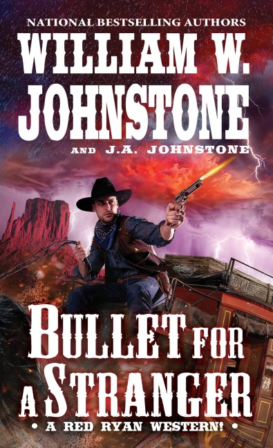 Bullet for a Stranger - William W Johnstone, J A Johnstone