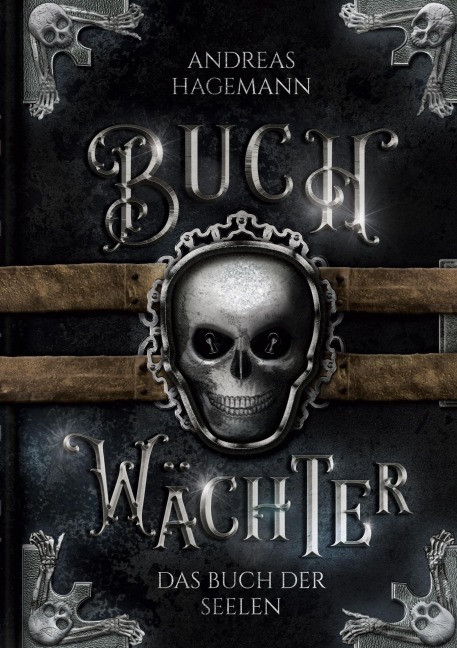 Buchwächter: Das Buch der Seelen - Andreas Hagemann