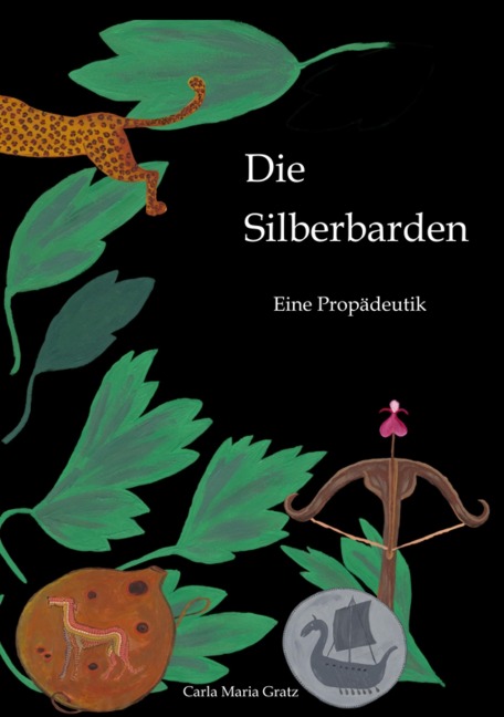 Die Silberbarden - Carla Maria Gratz