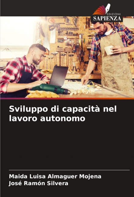 Sviluppo di capacità nel lavoro autonomo - Maida Luisa Almaguer Mojena, José Ramón Silvera