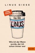 Cover-Bild zum Titel 'Ich bin Linus' von 'Linus Giese'