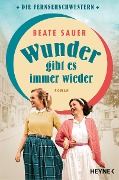 Cover-Bild zum Titel 'Wunder gibt es immer wieder' von 'Beate Sauer'