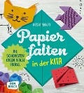 Cover-Bild zum Titel 'Papier falten in der Kita' von 'Birgit Ebbert'