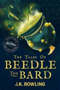 Cover-Bild zum Titel 'The Tales of Beedle the Bard' von 'J. K. Rowling'