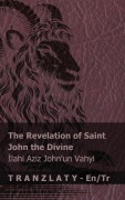 Cover-Bild zum Titel 'The Revelation of Saint John the Divine / İlahi Aziz John'un Vahyi' von 'Kjv'