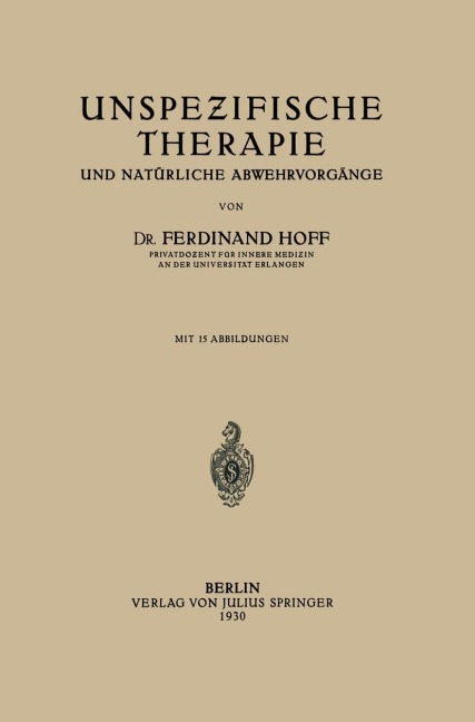 Unspezifische Therapie - Ferdinant Hoff