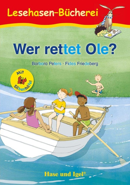 Wer rettet Ole? / Silbenhilfe Schulausgabe - Barbara Peters