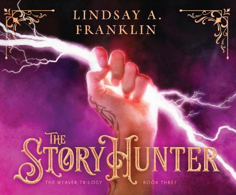 The Story Hunter - Lindsay A Franklin