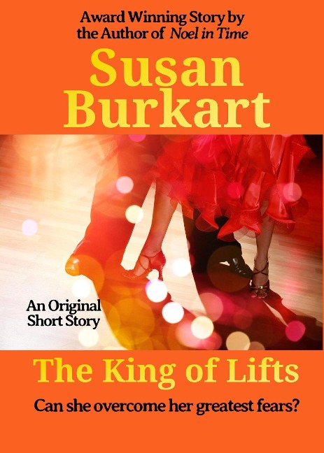 The King of Lifts - Susan Burkart
