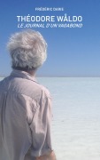 Cover-Bild zum Titel 'Le journal d'un vagabond' von 'Frédéric Darie'