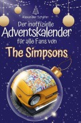 Cover-Bild zum Titel 'Der inoffizielle Adventskalender für alle Fans von The Simpsons' von 'Alexander Schäfer'