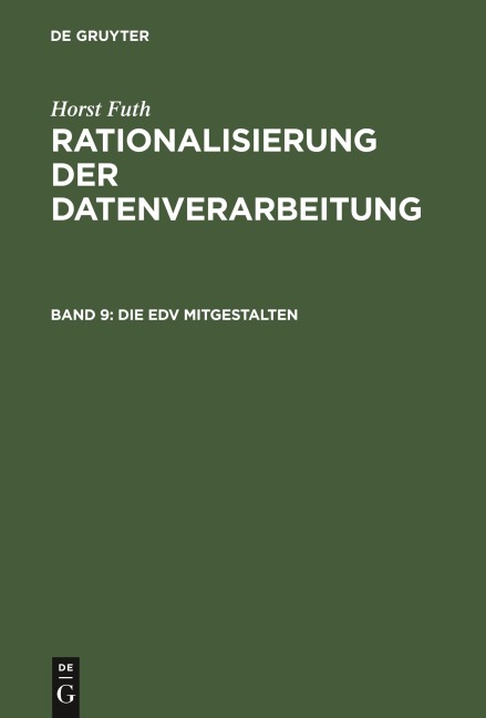 Die EDV mitgestalten - Horst Futh