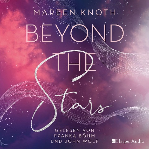 Beyond the Stars (ungekürzt) - Mareen Knoth