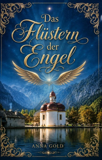 Das Flüstern der Engel - Anna Gold
