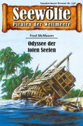 Cover-Bild zum Titel 'Seewölfe - Piraten der Weltmeere 536' von 'Fred McMason'