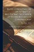 Cover-Bild zum Titel 'British Synonymy; Or, an Attempt at Regulating the Choice of Words in Familiar Conversation: Inscribed, With Sentiments of Gratitude and Respect,' von 'Hester Lynch Piozzi'