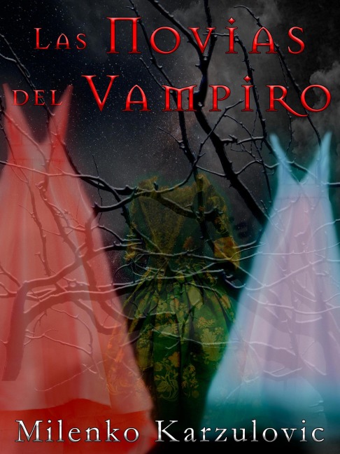 Las novias del vampiro - Milenko Karzulovic