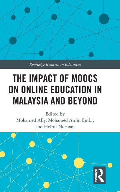 The Impact of MOOCs on Distance Education in Malaysia and Beyond - 