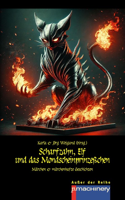 SCHARFZAHN, ELF UND DAS MONDSCHEINPRINZEßCHEN - 