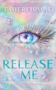 Cover-Bild zum Titel 'Release Me' von 'Tahereh Mafi'