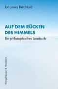 Cover-Bild zum Titel 'Auf dem Rücken des Himmels' von 'Johannes Berchtold'