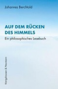 Cover-Bild zum Titel 'Auf dem Rücken des Himmels' von 'Johannes Berchtold'