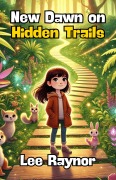 Cover-Bild zum Titel 'New Dawn on Hidden Trails' von 'Lee Raynor'