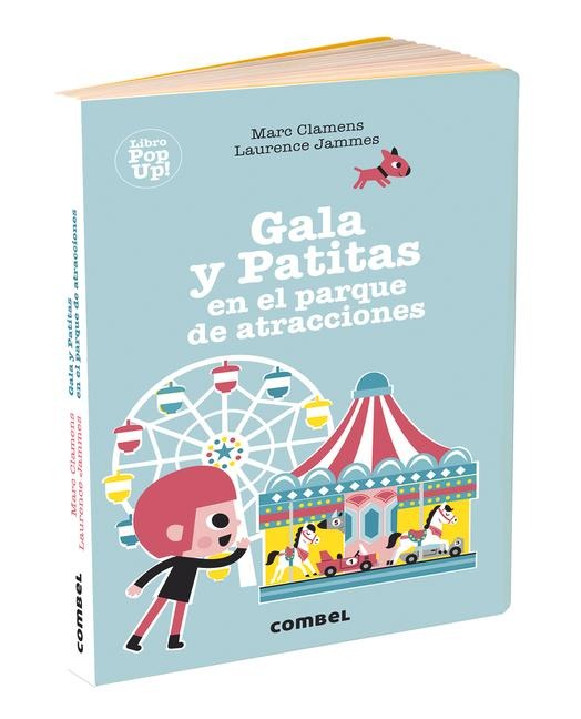 Gala Y Patitas En El Parque de Atracciones - Marc Clamens, Laurence Jammes