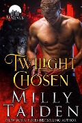 Twilight Chosen (City Wolves, #1) - Milly Taiden