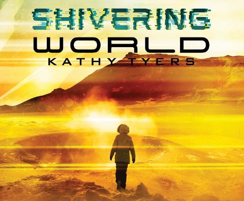 Shivering World - Kathy Tyers