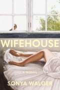 Cover-Bild zum Titel 'Wifehouse' von 'Sonya Walger'