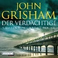 Cover-Bild zum Titel 'Der Verdächtige' von 'John Grisham'