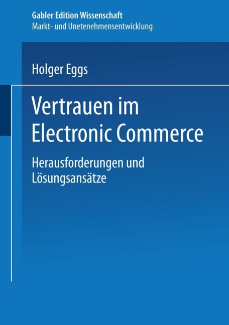 Vertrauen im Electronic Commerce - Holger Eggs