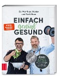 Cover-Bild zum Titel 'Einfach genial gesund' von 'Matthias Manke, Tarik Rose'
