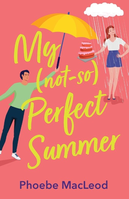 My Not So Perfect Summer - Phoebe Macleod