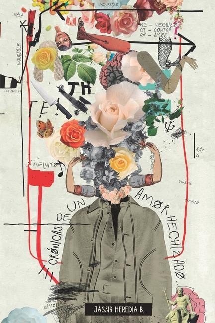 Crónicas de un amor hechizado - Jassir Y. Heredia Blanco