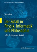 Cover-Bild zum Titel 'Der Zufall in Physik, Informatik und Philosophie' von 'Walter Hehl'