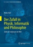 Cover-Bild zum Titel 'Der Zufall in Physik, Informatik und Philosophie' von 'Walter Hehl'