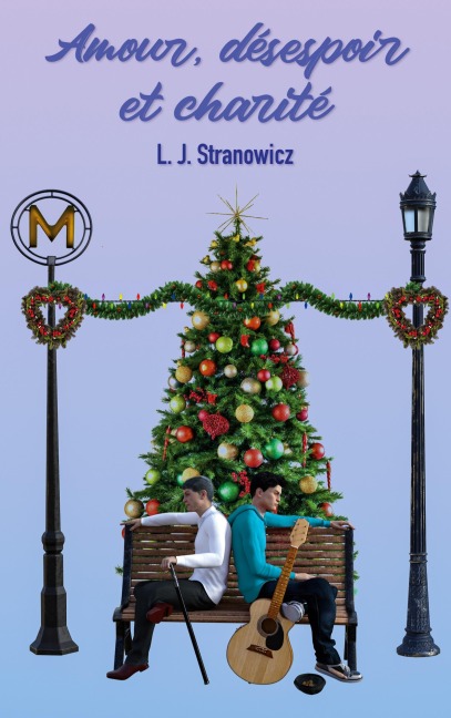Amour, désespoir et charité - L. J. Stranowicz