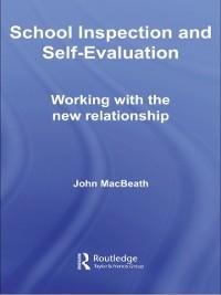School Inspection & Self-Evaluation - John Macbeath