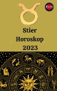 Stier Horoskop 2023 - Rubi Astrologa