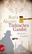 Türkisches Gambit - Boris Akunin