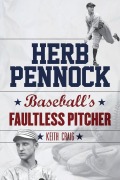 Cover-Bild zum Titel 'Herb Pennock' von 'Keith Craig'