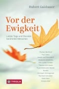 Cover-Bild zum Titel 'Vor der Ewigkeit' von 'Hubert Gaisbauer'