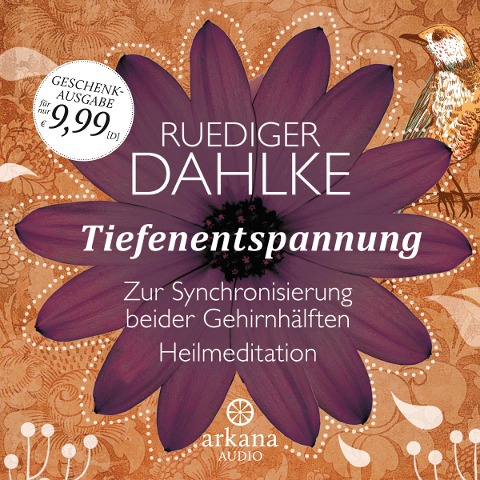 Tiefenentspannung zur Synchronisierung beider Gehirnhälften - Ruediger Dahlke