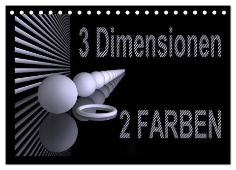 3 Dimensionen - 2 Farben (Tischkalender 2025 DIN A5 quer), CALVENDO Monatskalender - IssaBild IssaBild