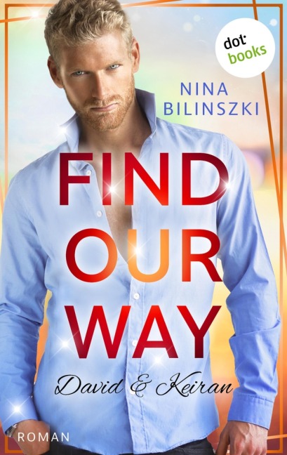 Find our way: David & Keiran - Nina Bilinszki